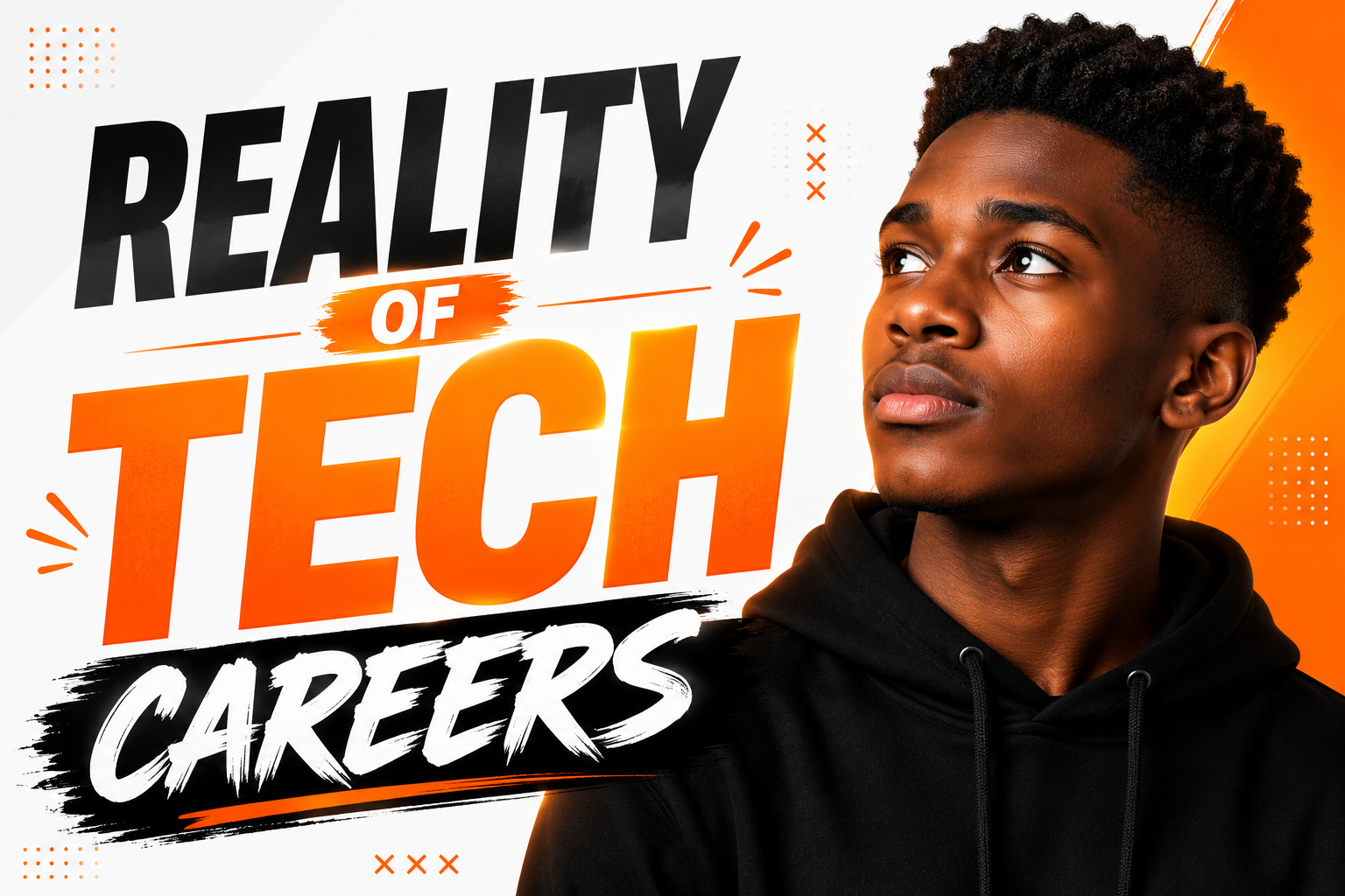 REALITY OF TECH CAREERS